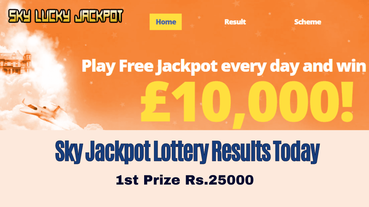 Sky Jackpot Lottery Results Today Sky Lucky Jackpot Result 01-05-2024 |Today 11 am, 1 PM, 3 PM, 5PM, 6 PM, and 8 PM